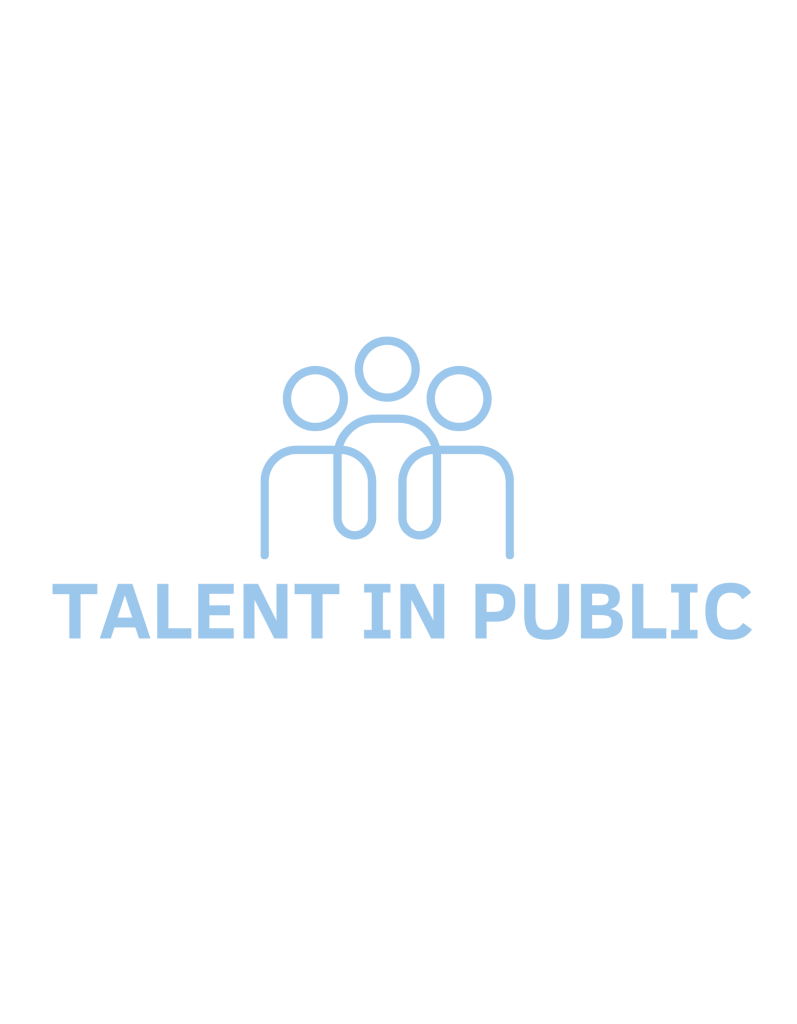 Talent in Public